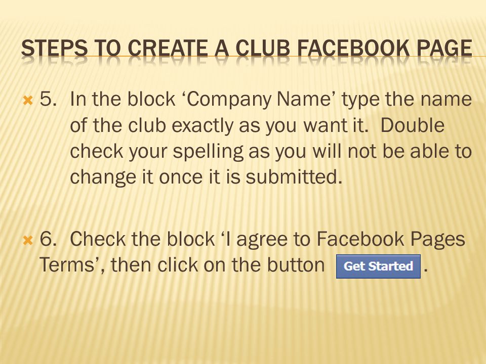  5.In the block ‘Company Name’ type the name of the club exactly as you want it.