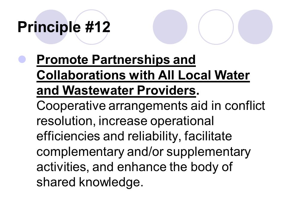 Principle #12 Promote Partnerships and Collaborations with All Local Water and Wastewater Providers.