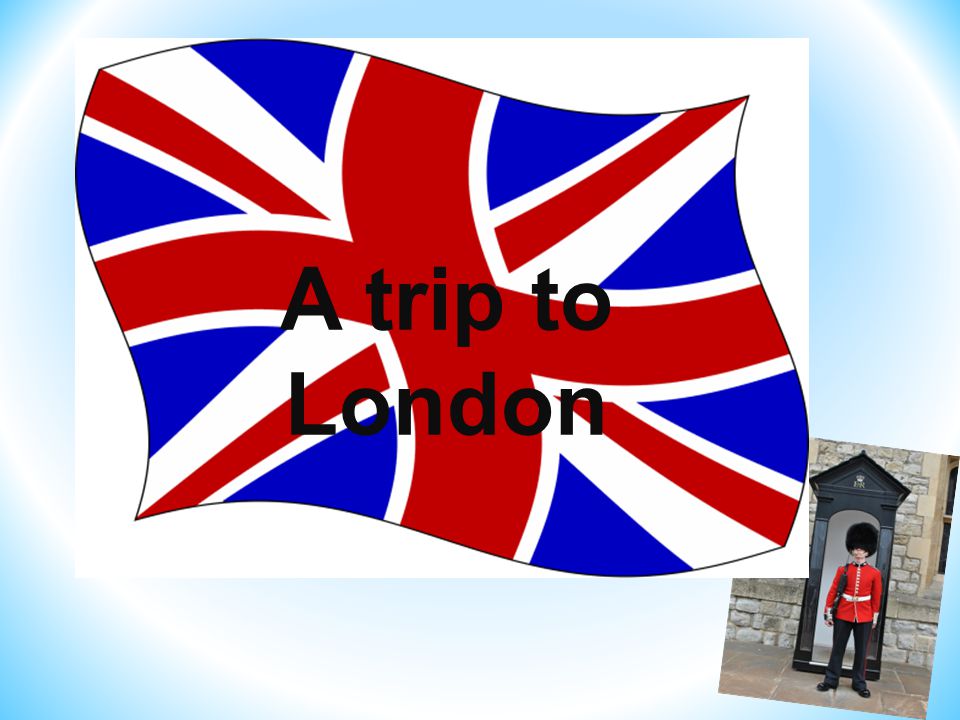 A trip to London
