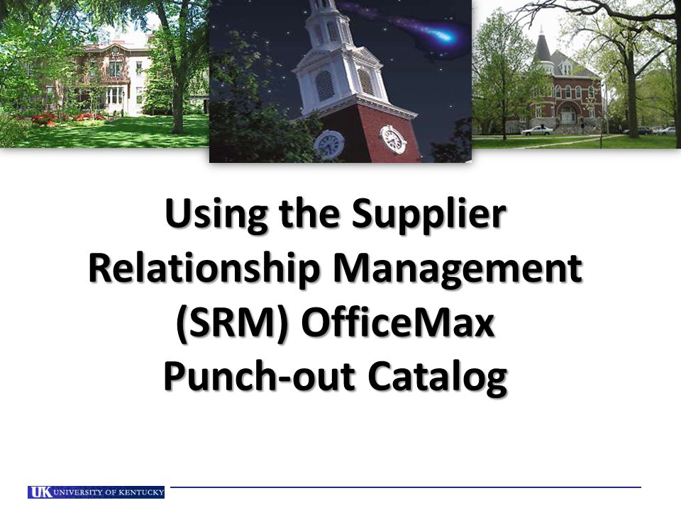 Using the Supplier Relationship Management (SRM) OfficeMax Punch-out Catalog
