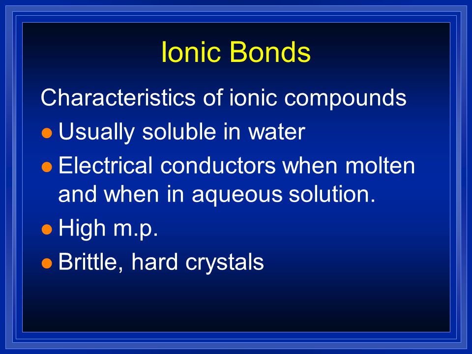 Ionic Bonding  Between metals and non-metals  Transfer of electrons  Full outer shells  Oppositely charged ions created  Ions held to one another by electrostatic attraction  Giant structure formed