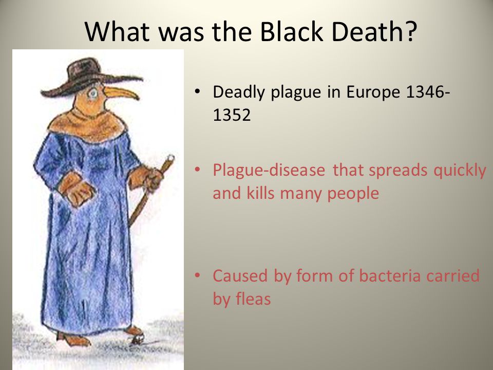 What was the Black Death.