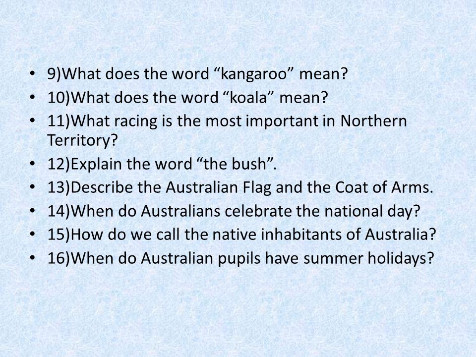 1)What names of this country do you know. 2)Who is thought to be the first discoverer of Australia.