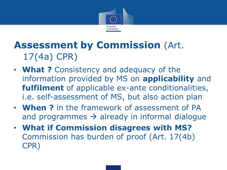Assessment by Commission (Art. 17(4a) CPR) What .