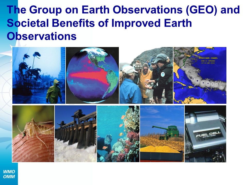 The Group on Earth Observations (GEO) and Societal Benefits of Improved Earth Observations