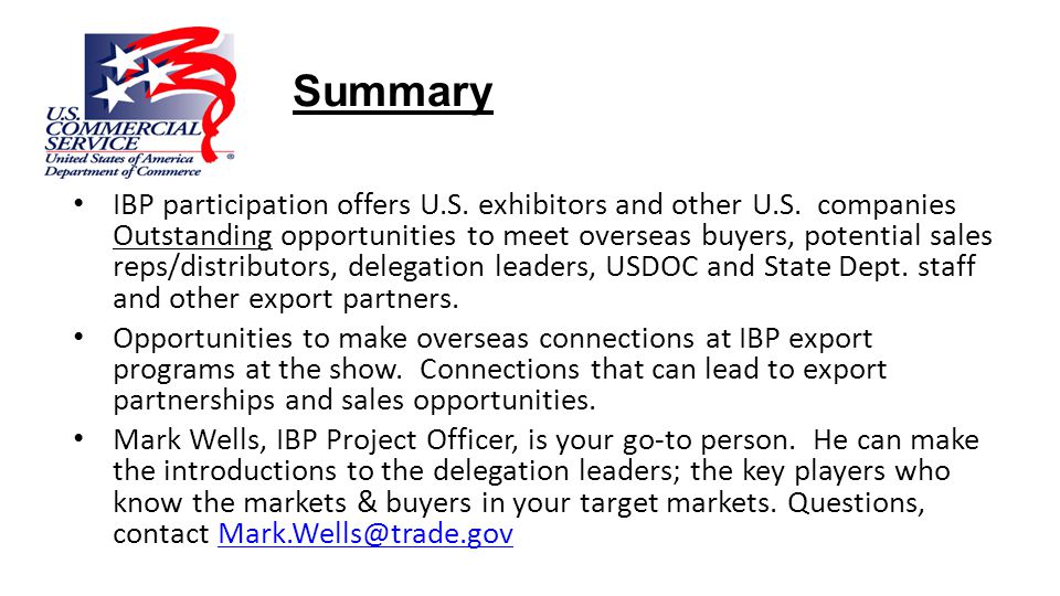 Summary IBP participation offers U.S. exhibitors and other U.S.