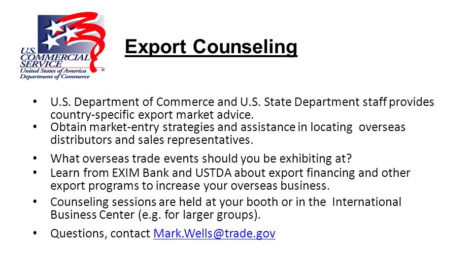 Export Counseling U.S. Department of Commerce and U.S.