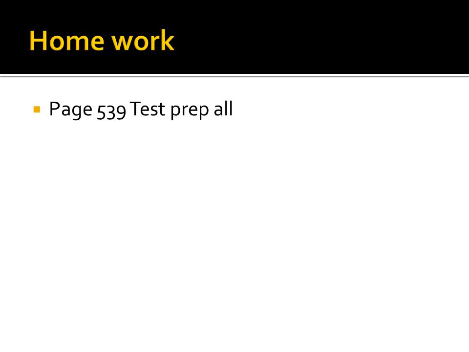  Page 539 Test prep all