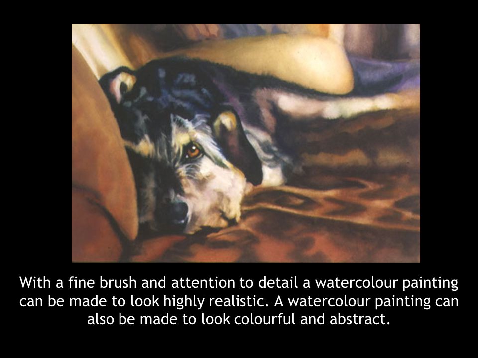 With a fine brush and attention to detail a watercolour painting can be made to look highly realistic.