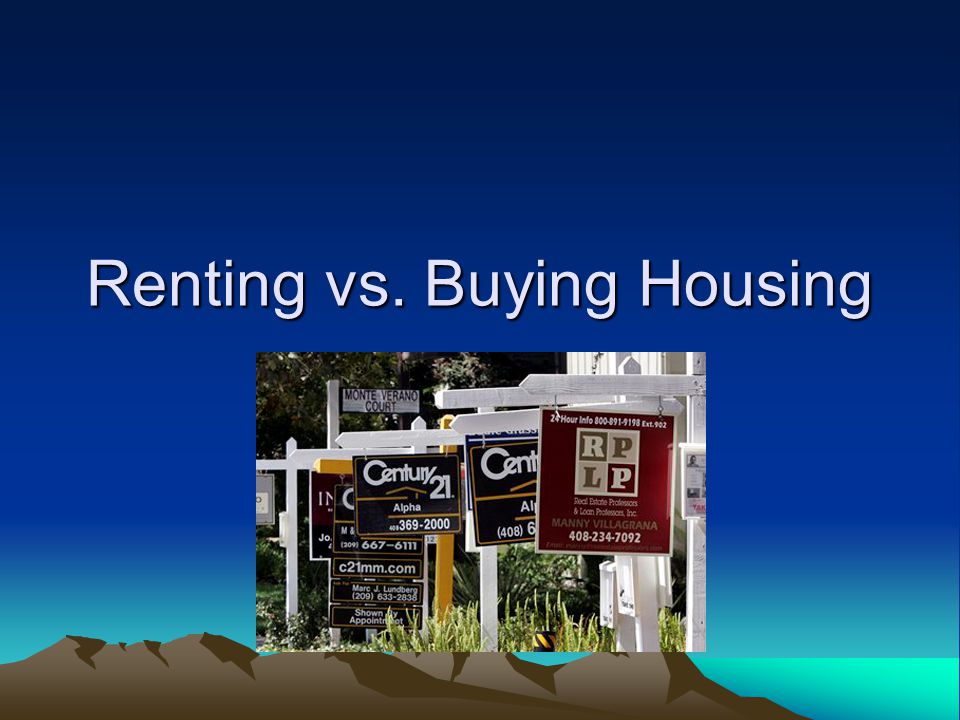 Renting vs. Buying Housing