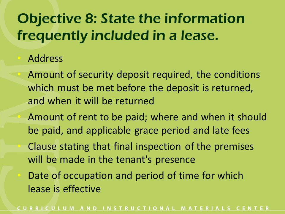 Objective 8: State the information frequently included in a lease.