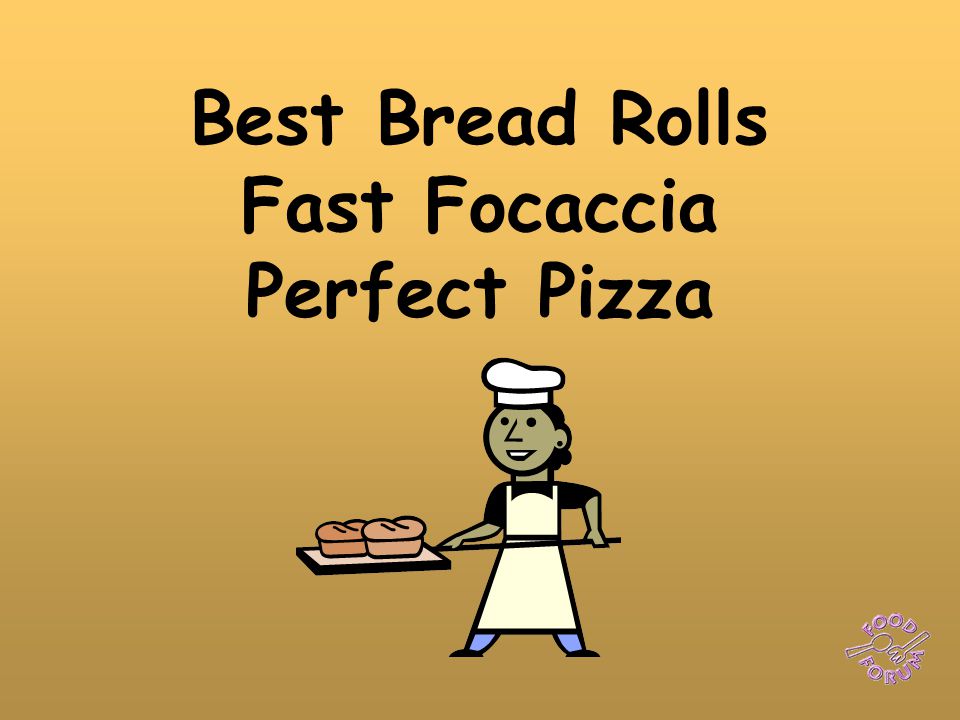 Best Bread Rolls Fast Focaccia Perfect Pizza