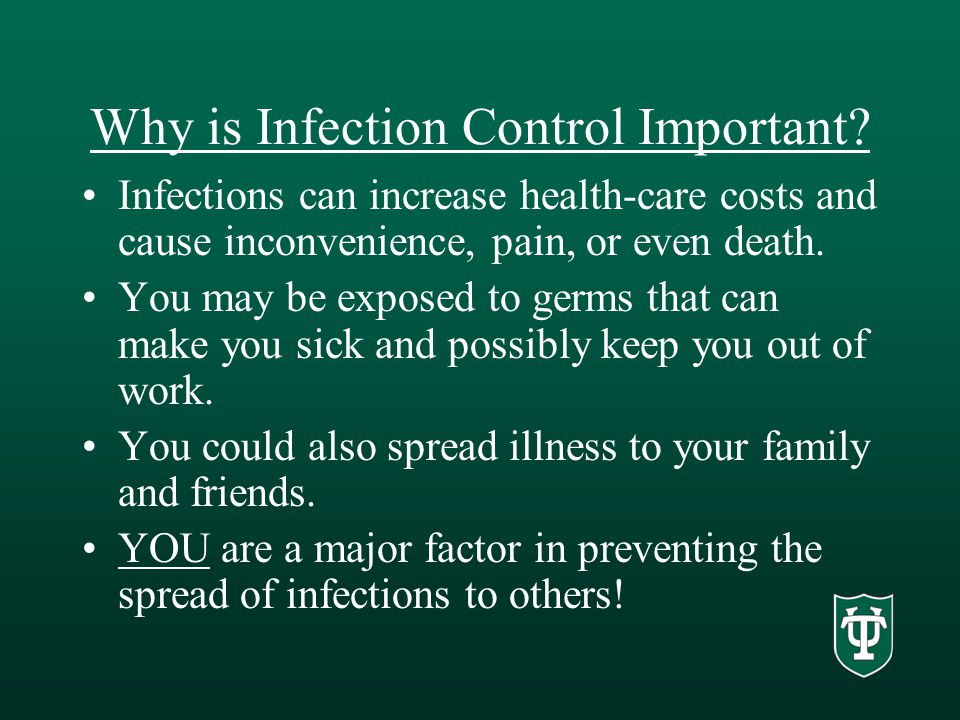 Why is Infection Control Important.