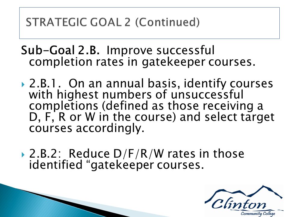 Sub-Goal 2.B. Improve successful completion rates in gatekeeper courses.