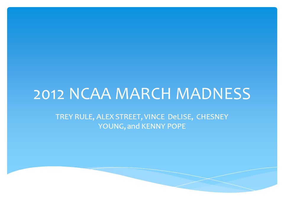 2012 NCAA MARCH MADNESS TREY RULE, ALEX STREET, VINCE DeLISE, CHESNEY YOUNG, and KENNY POPE