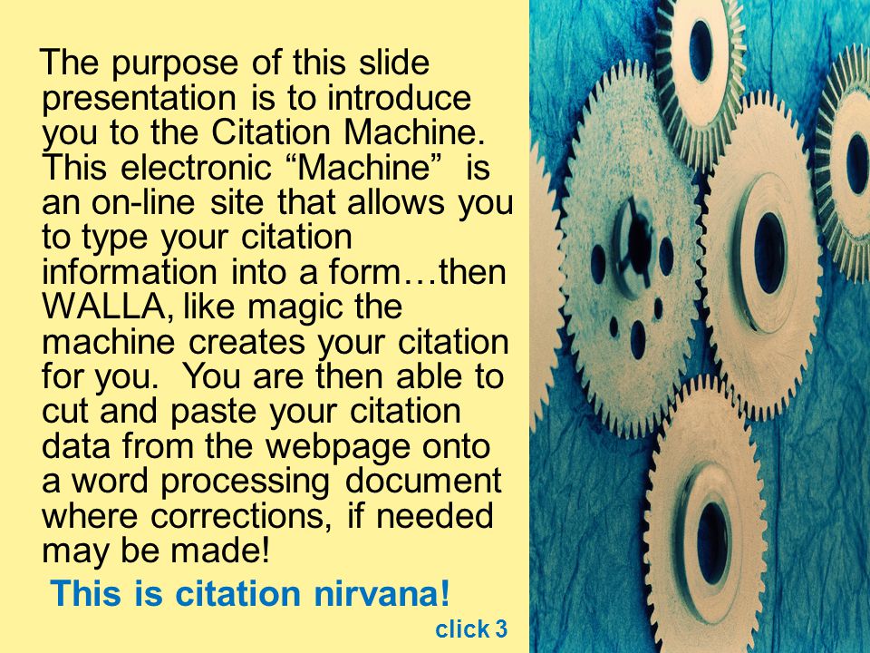 CITATION VOCABULARY -what you need to know Article: a piece of nonfiction writing in a newspaper, magazine, or reference book Author: person responsible for the writing of the book or article Bibliography: a list of writings with copyright and place of publication (such as the writings of a single author or the works referred to in preparing a document etc.) Citation: a reference to a book or author when you are using other people s works (Author, title, publisher, etc.) Copyright: represents ownership of ideas.