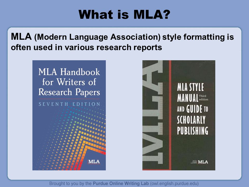 What is MLA.