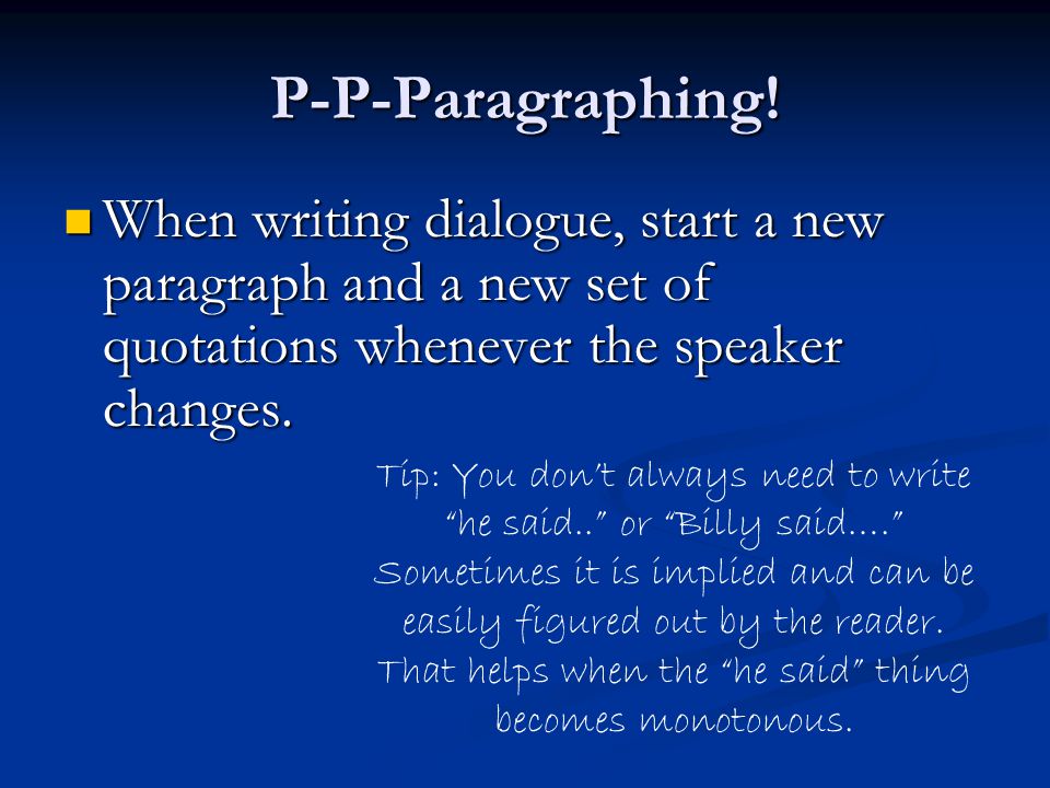 P-P-Paragraphing.