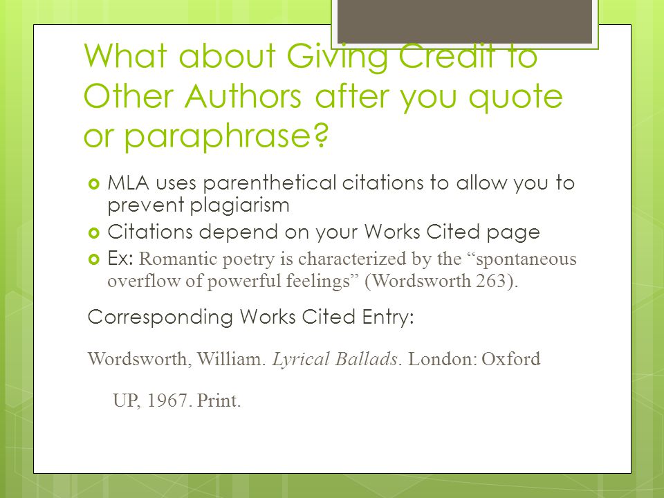 What about Giving Credit to Other Authors after you quote or paraphrase.