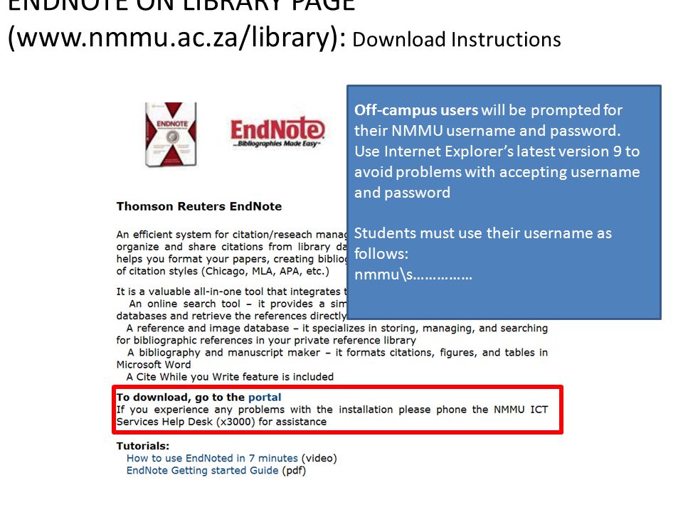 ENDNOTE ON LIBRARY PAGE (  Download Instructions Off-campus users will be prompted for their NMMU username and password.