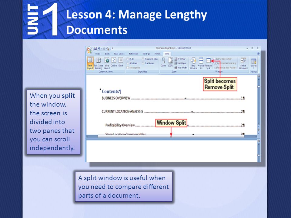 A split window is useful when you need to compare different parts of a document.