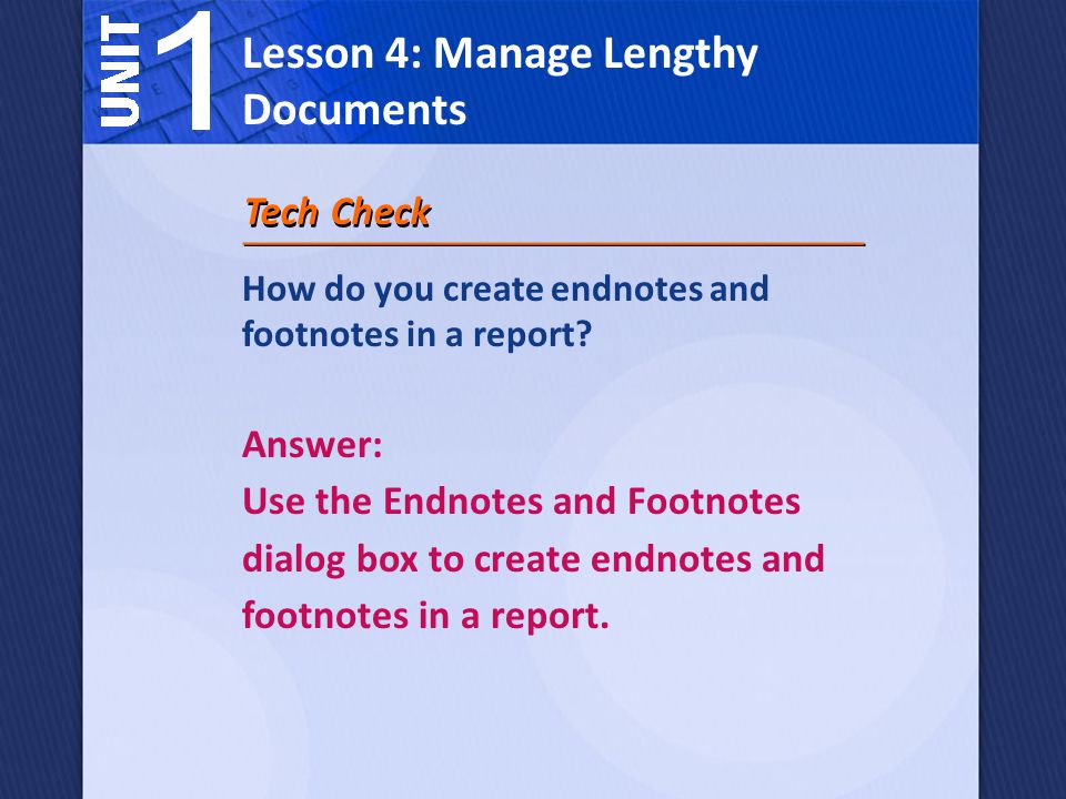 How do you create endnotes and footnotes in a report.