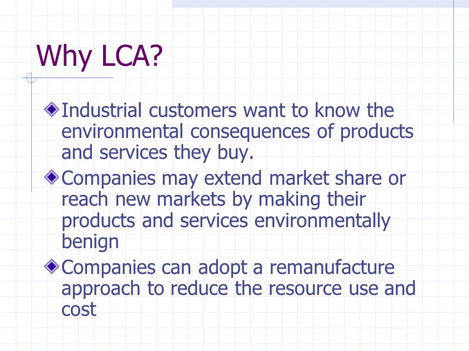 Why LCA.