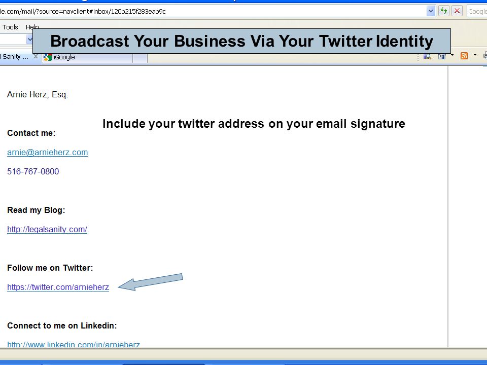 Include your twitter address on your  signature