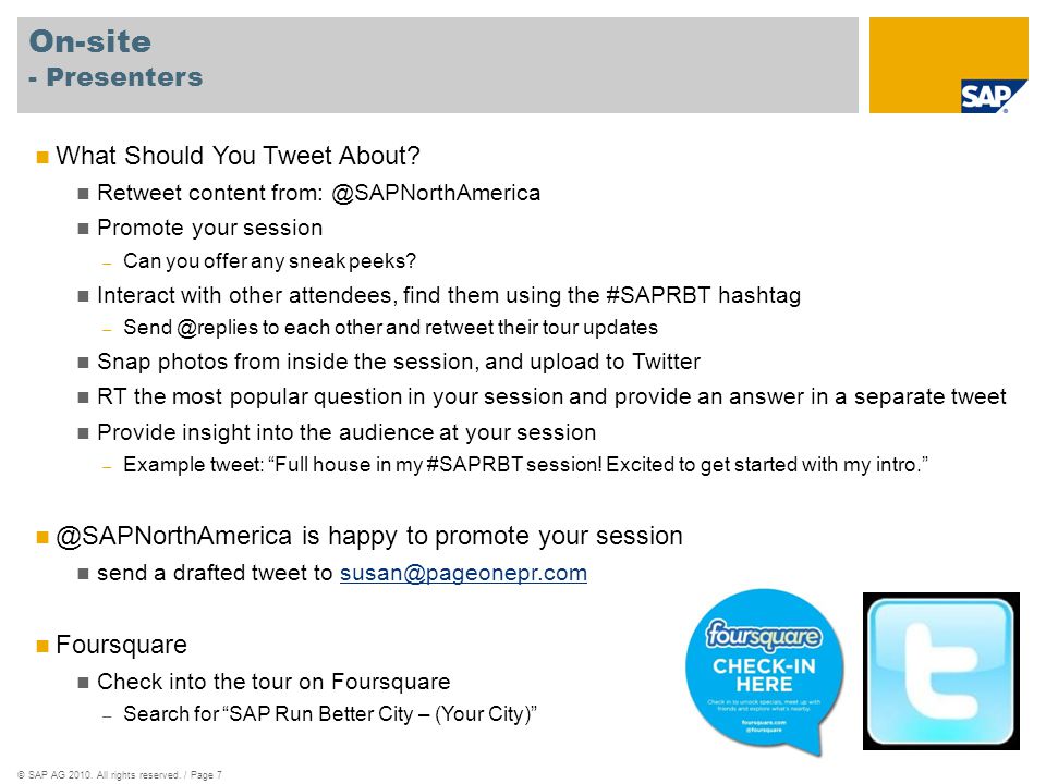 ©SAP AG All rights reserved. / Page 7 On-site - Presenters What Should You Tweet About.