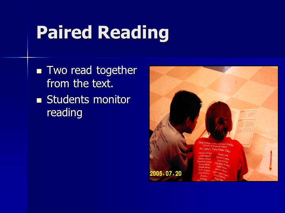 Paired Reading Two read together from the text. Two read together from the text.