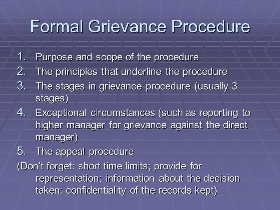 Formal Grievance Procedure 1. Purpose and scope of the procedure 2.