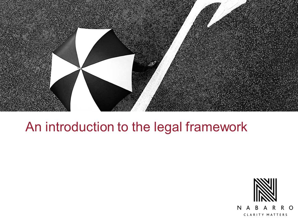 An introduction to the legal framework