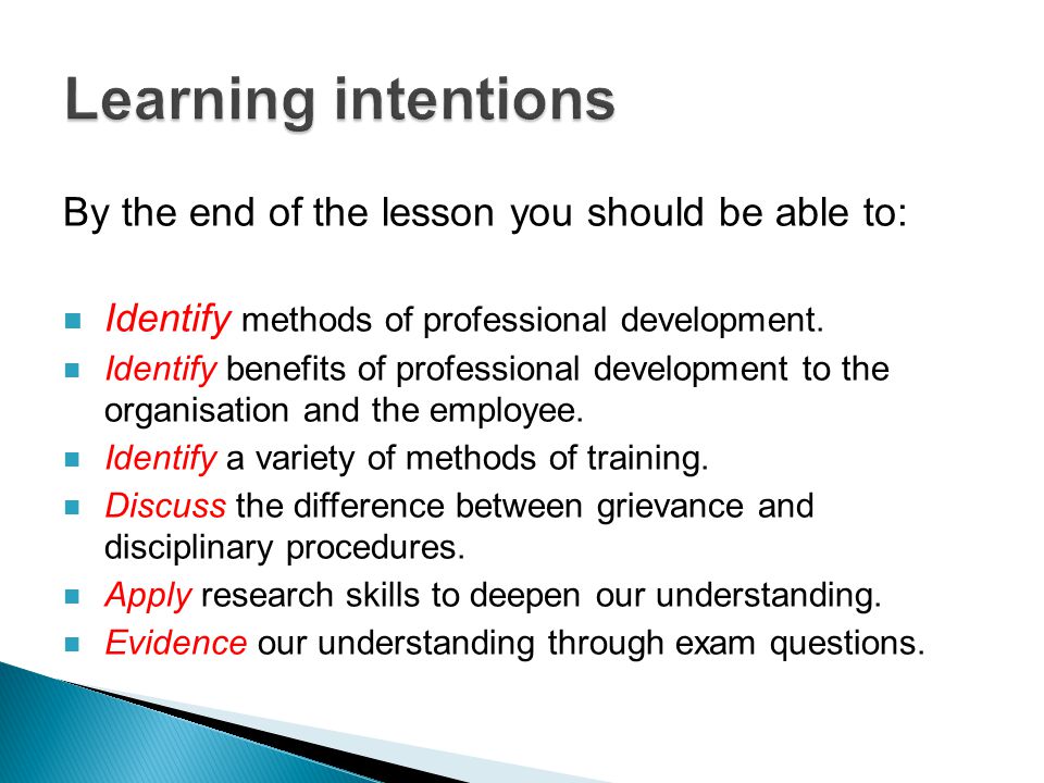By the end of the lesson you should be able to: Identify methods of professional development.