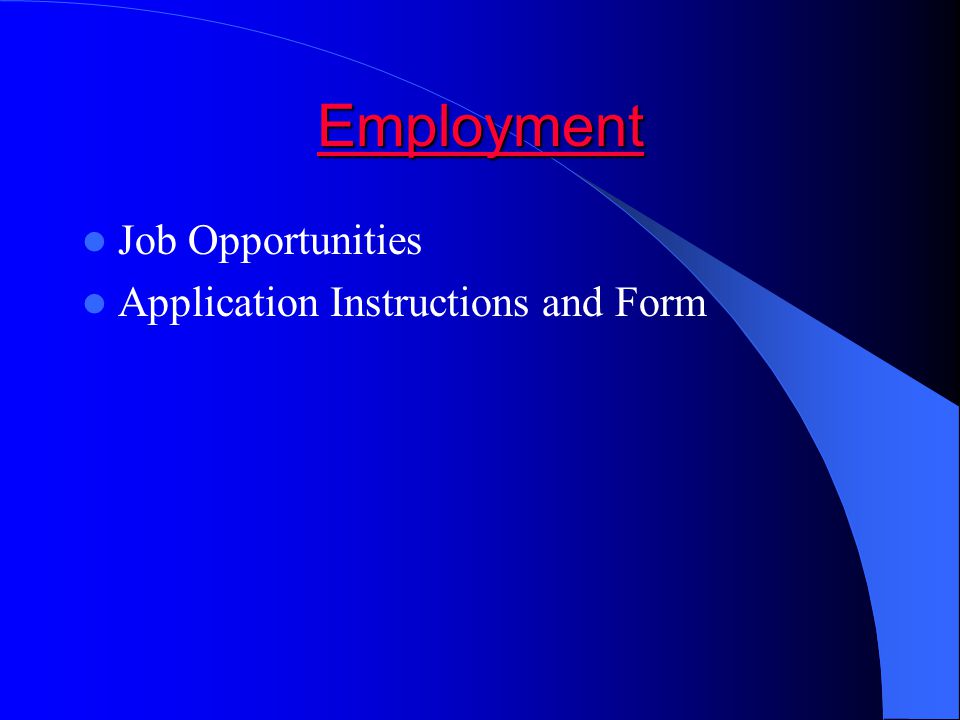 Employment Job Opportunities Application Instructions and Form