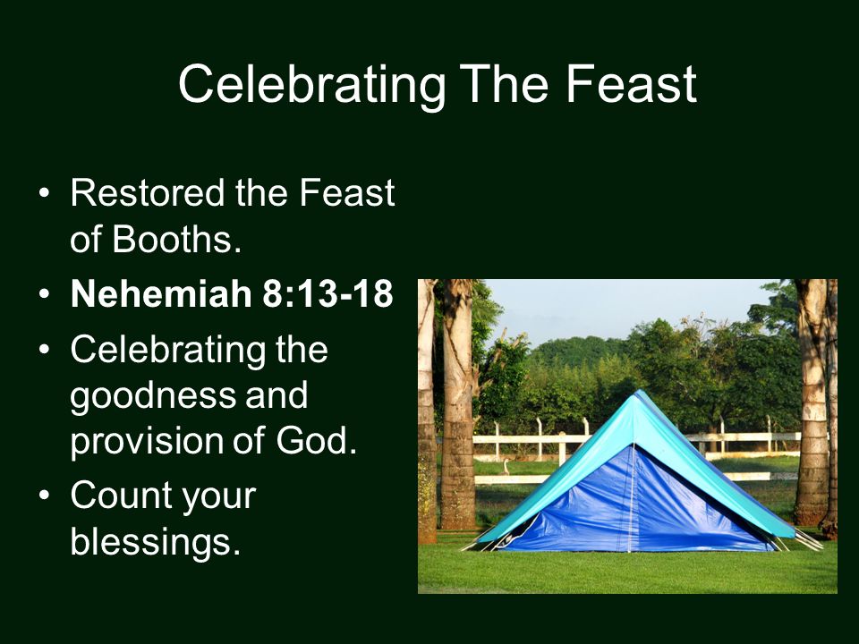 Celebrating The Feast Restored the Feast of Booths.