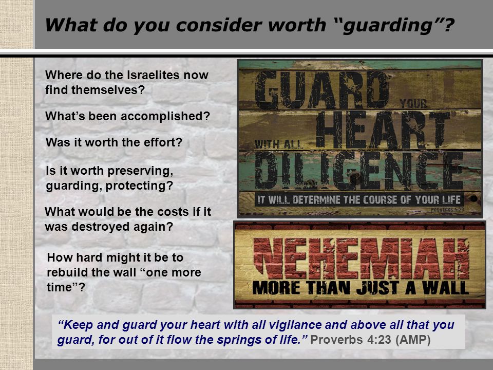 What do you consider worth guarding .