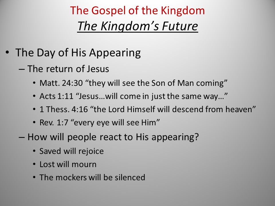 The Day of His Appearing – The return of Jesus Matt.