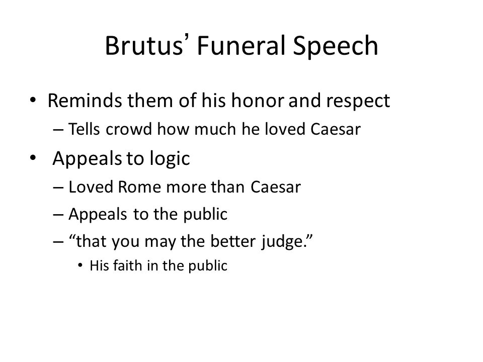 brutus speech in julius caesar Brutus is one of the central characters in the play 'julius caesar' written by william shakespeare brutus' character is complex, and he is often. brutus speech in julius caesar Brutus is one of the central characters in the play 'julius caesar' written by william shakespeare brutus' character is complex, and he is often.