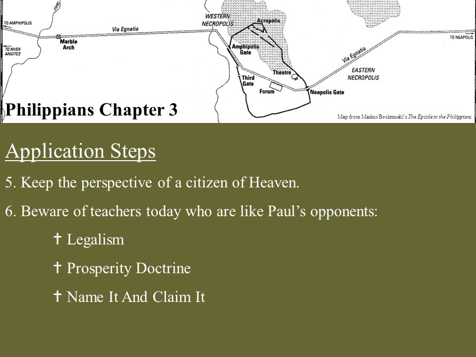 Philippians Chapter 3 Map from Markus Bockmuehl’s The Epistle to the Philippians Application Steps 5.