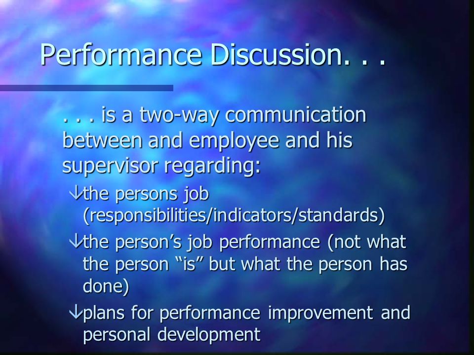 Performance Discussion......