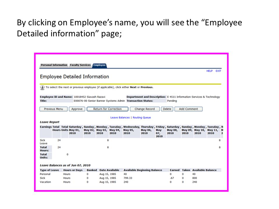 By clicking on Employee’s name, you will see the Employee Detailed information page;