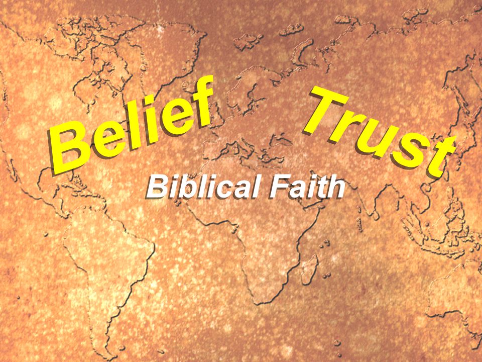 Trust Belief Biblical Faith