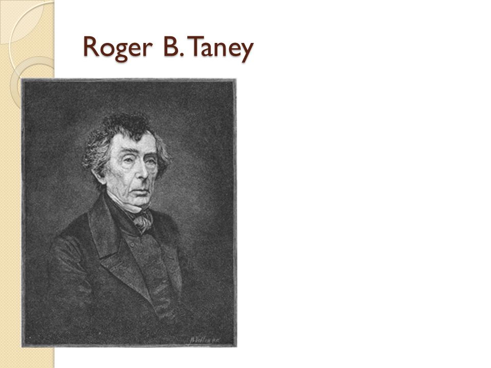 Roger B. Taney