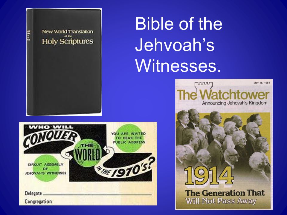 Bible of the Jehvoah’s Witnesses.
