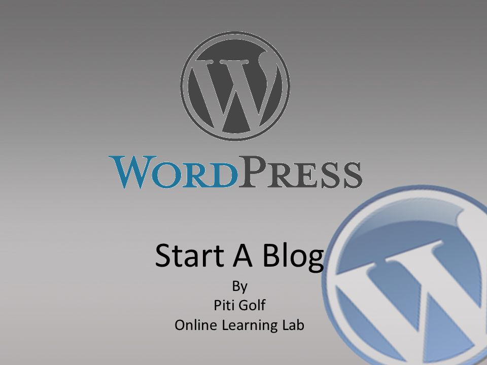 Start A Blog By Piti Golf Online Learning Lab