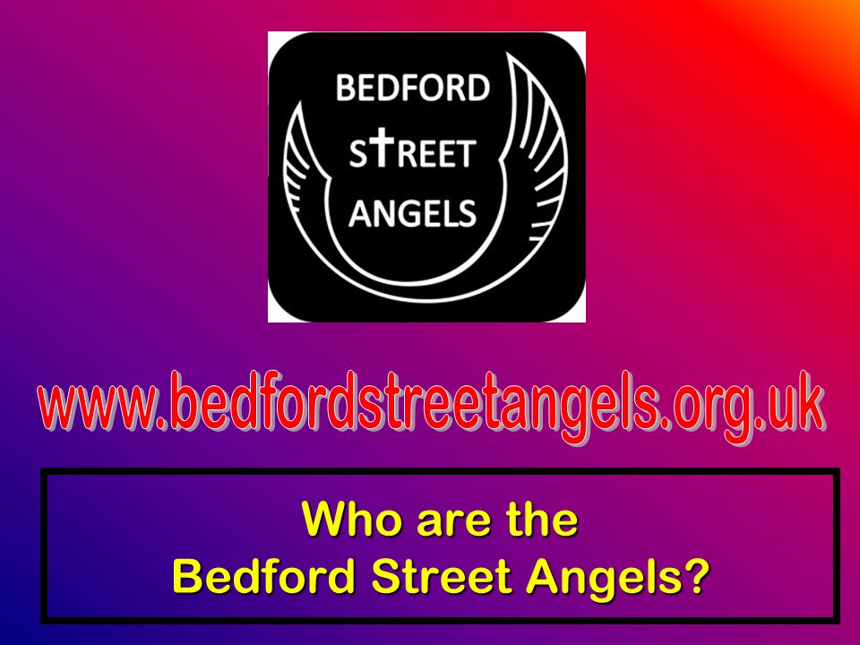 Who are the Bedford Street Angels