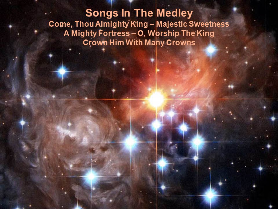 HONORING HEAVEN’S KING A Piano Medley By Kathy Zink With Hubble Space Shots Of The Heavens