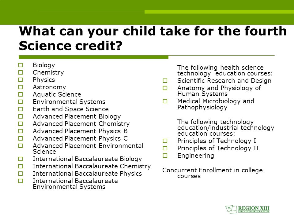 What can your child take for the fourth Science credit.