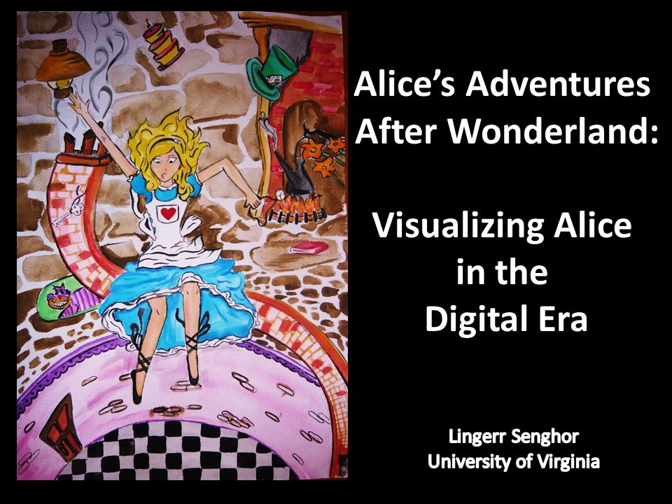 Alice’s Adventures After Wonderland: Visualizing Alice in the Digital Era