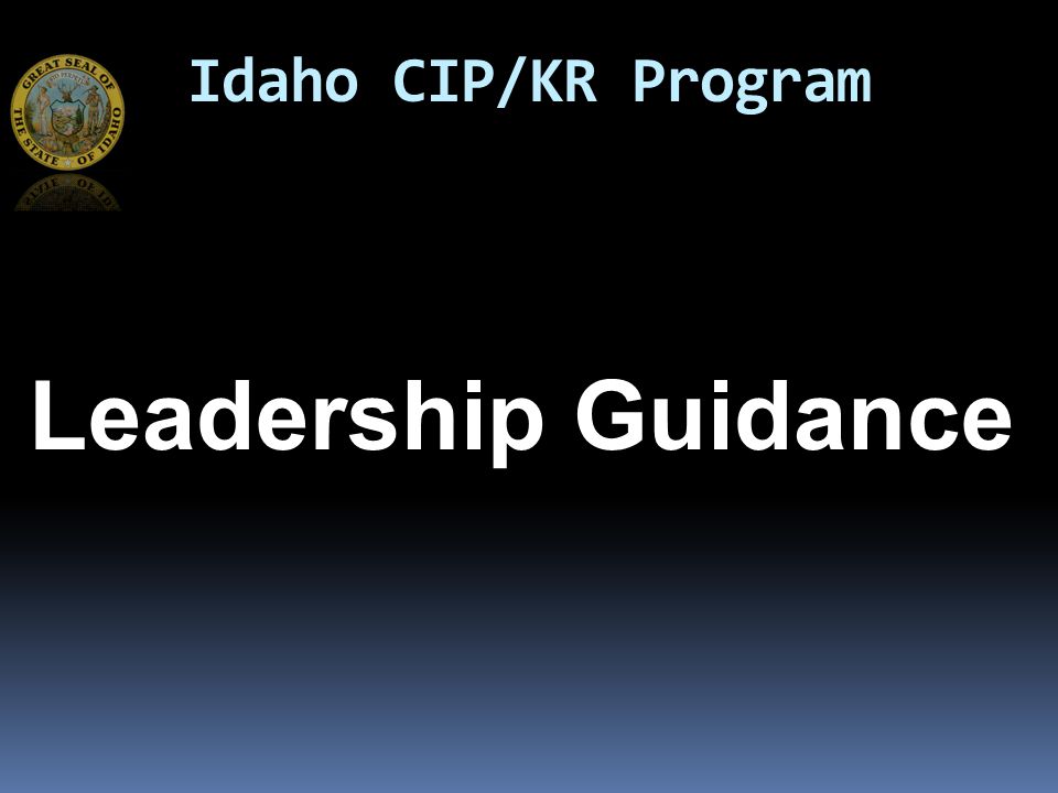 Idaho CIP/KR Program Leadership Guidance